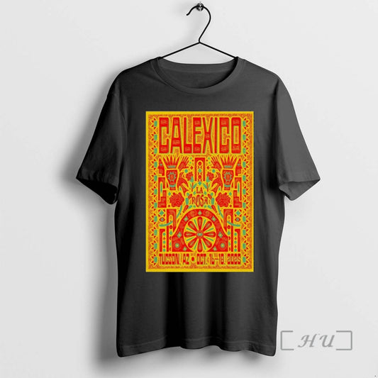 Trending Calexico La Rosa In Tucson Az October 16 18 2025 - clothing by TeeHivey.com