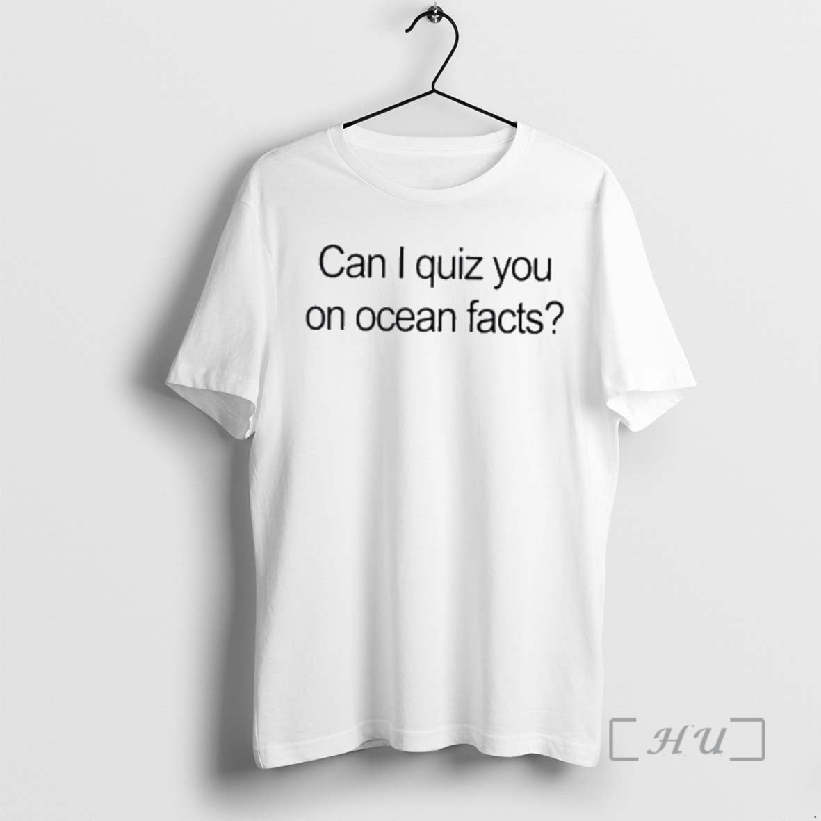Trending Can I Quiz You On Ocean Facts - clothing by TeeHivey.com