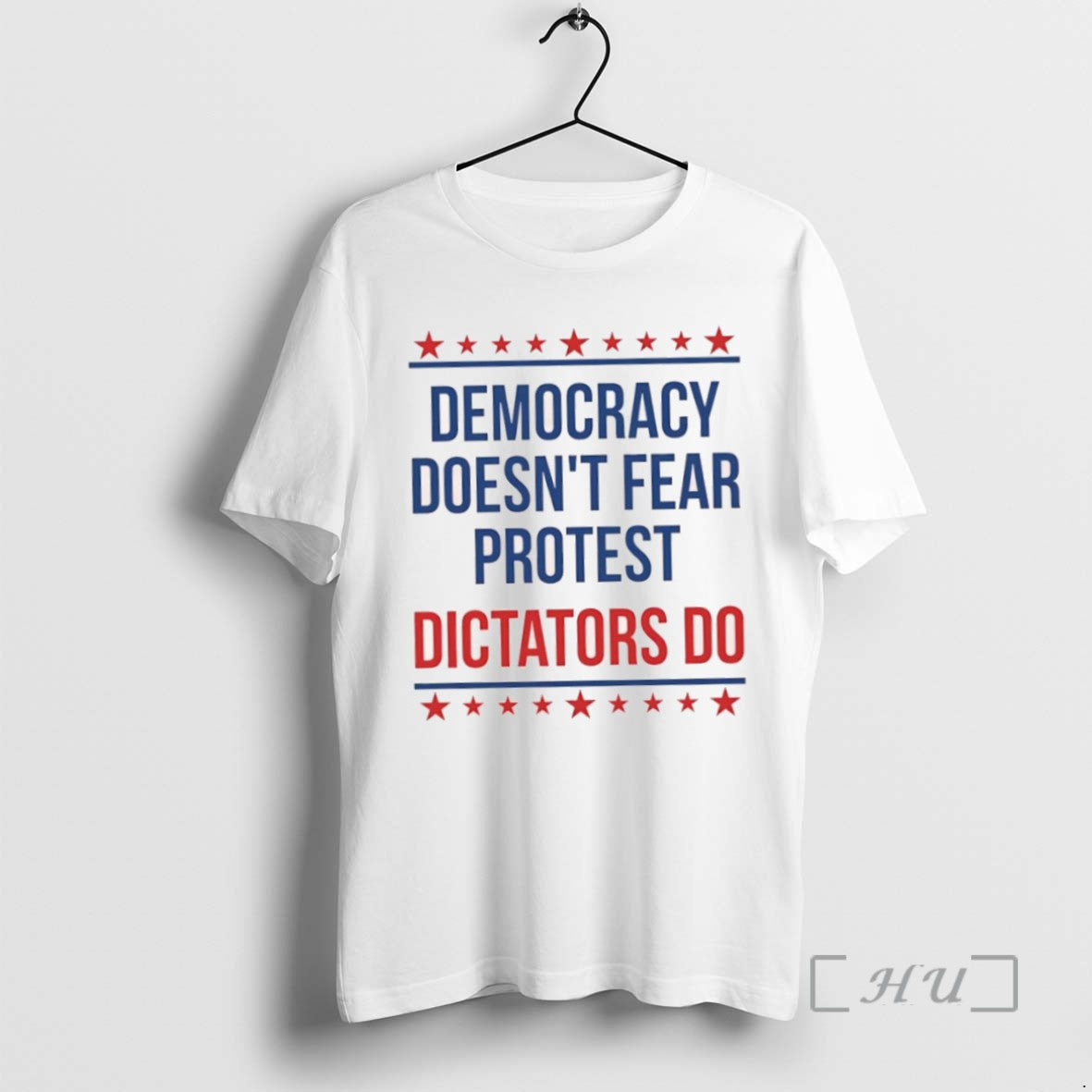 Trending Democracy Doesnt Fear Protest Dictators Do Anti Trump - clothing by TeeHivey.com