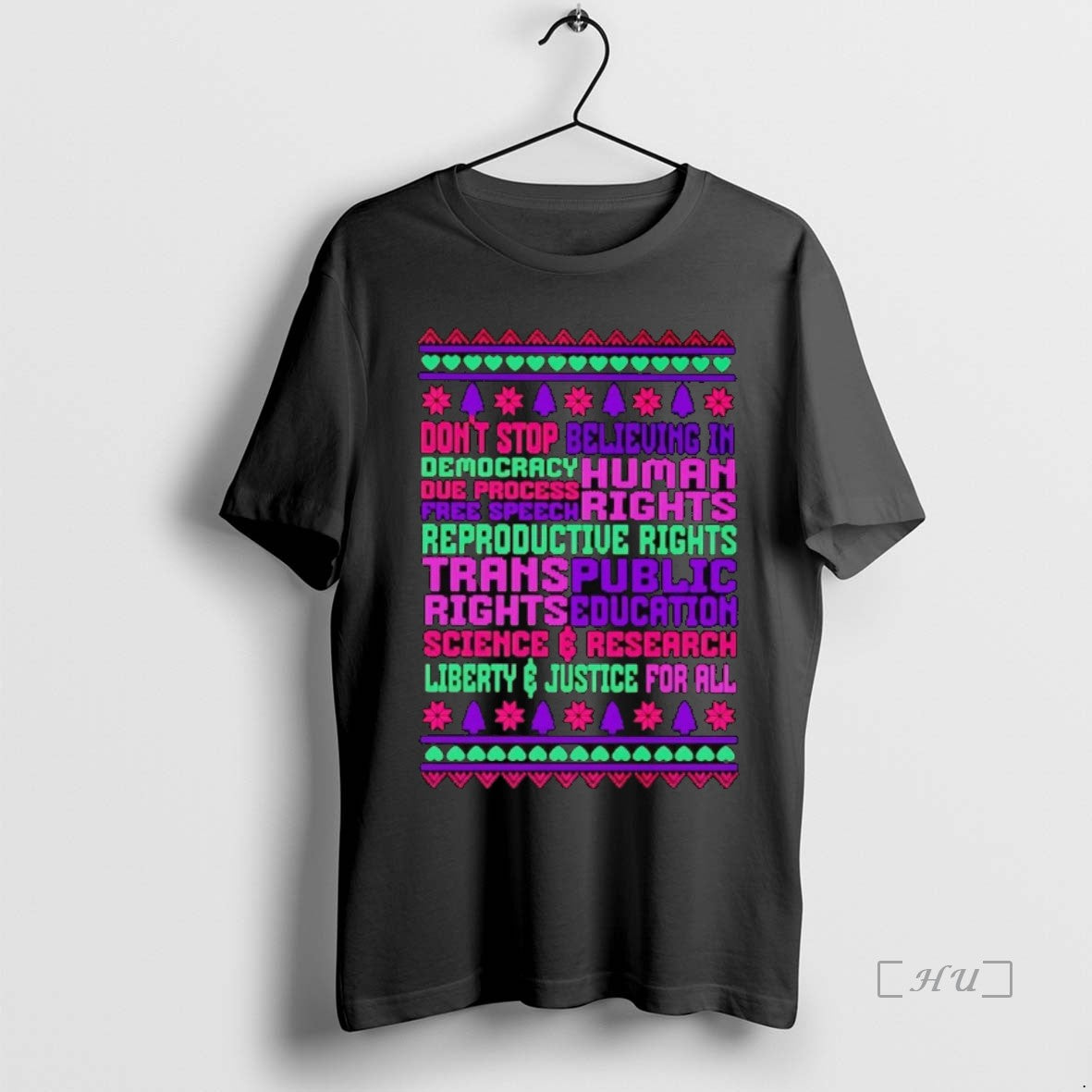 Trending Dont Stop Believing In Democracy Due Process Free Speech Human Rights Premium T Shirts - clothing by TeeHivey.com