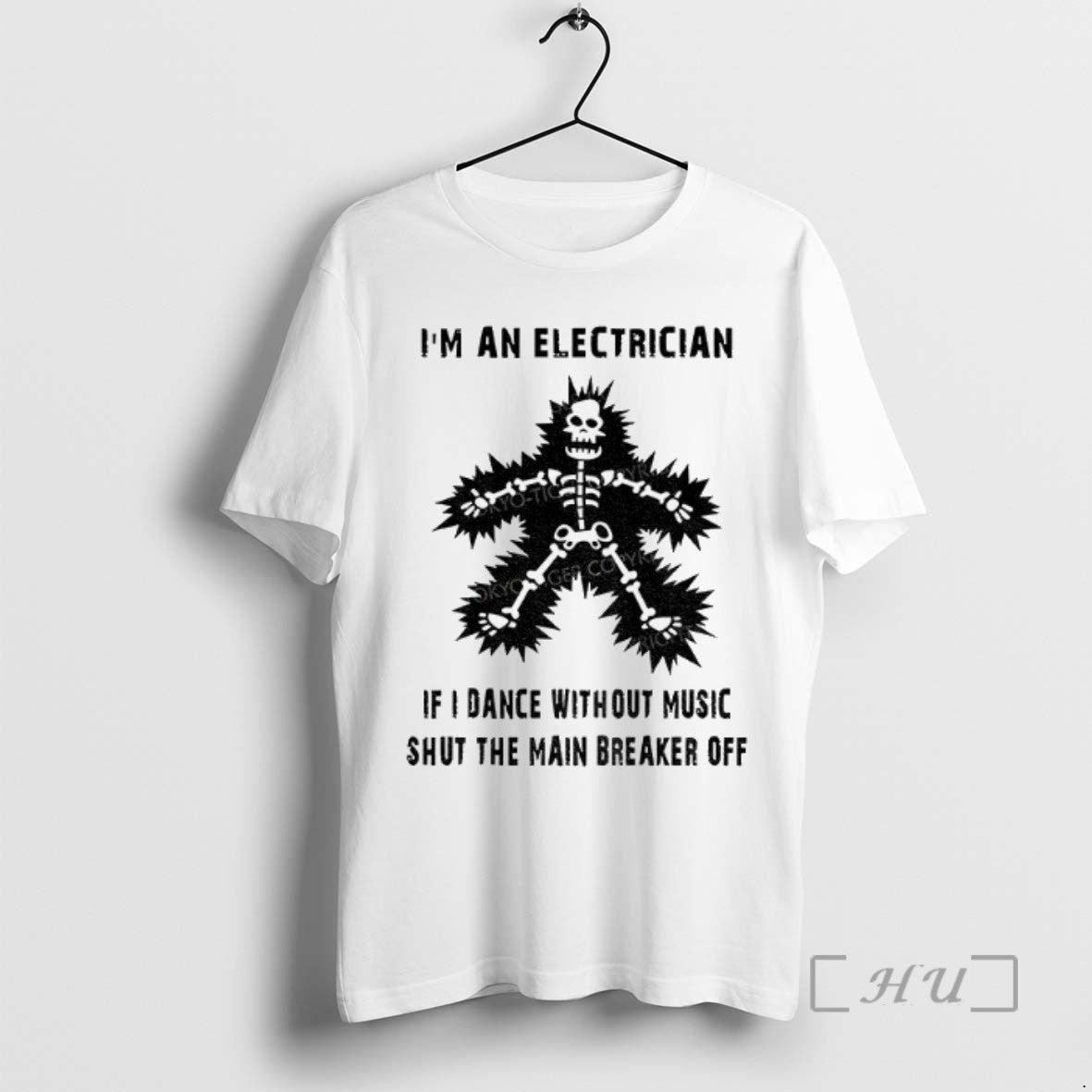 Trending Electric Dance Funny Im An Electrician If I Dance Without Music Shut The Main - clothing by TeeHivey.com