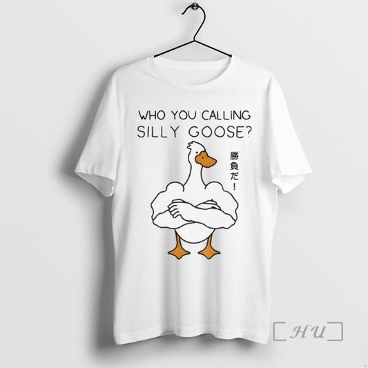 Trending Goose Gym Who You Calling Silly Goose Funny Meme - clothing by TeeHivey.com
