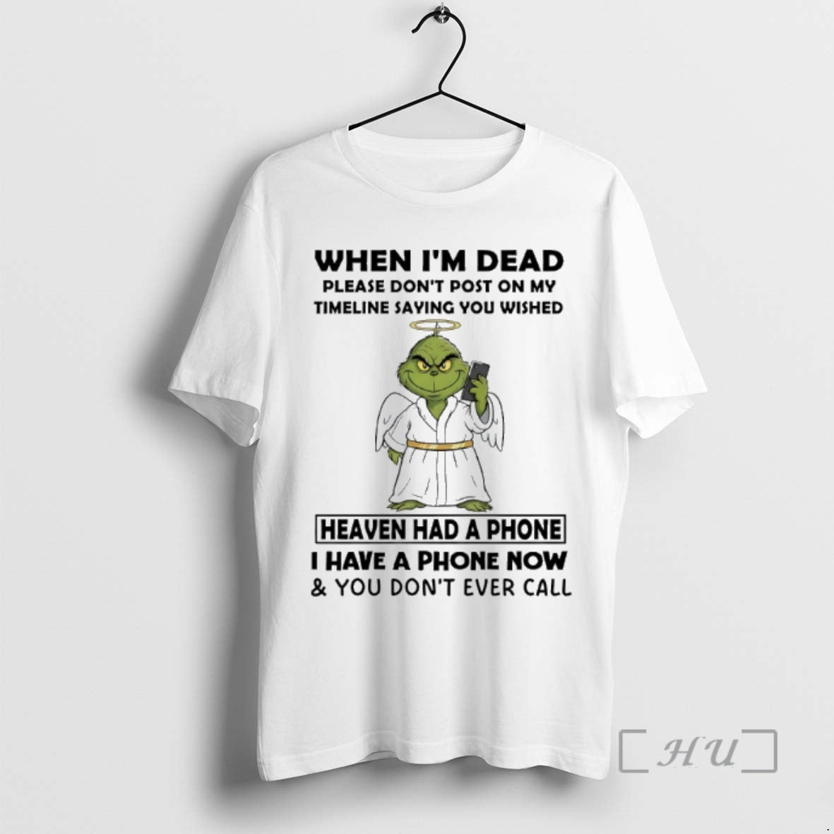 Trending Grinch Angel When Im Dead Please Dont Post On My Timeline Saying You Wished - clothing by TeeHivey.com