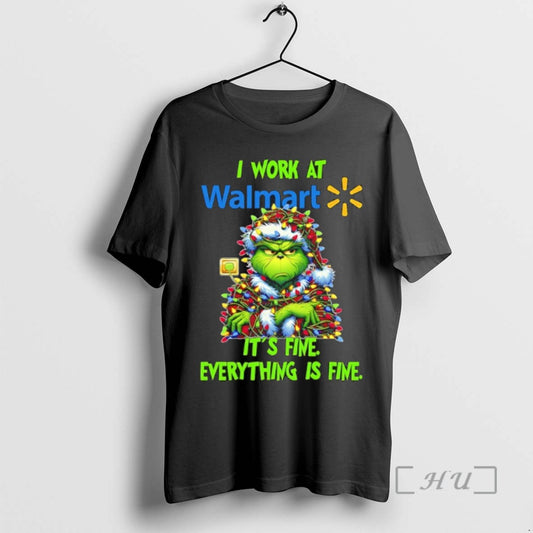 Trending Grinch Christmas Light I Work At Walmart Its Fine Everything Is Fine T Shirts - clothing by TeeHivey.com