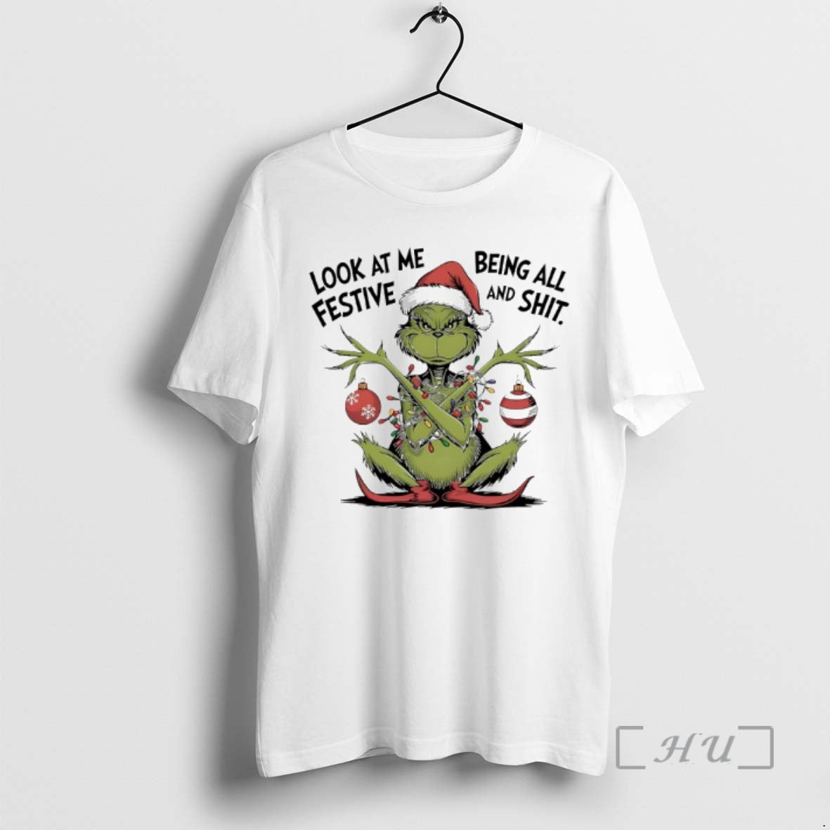 Trending Grinch Christmas Lights Ornaments Look At Me Being All Festive And Shit Premium - clothing by TeeHivey.com