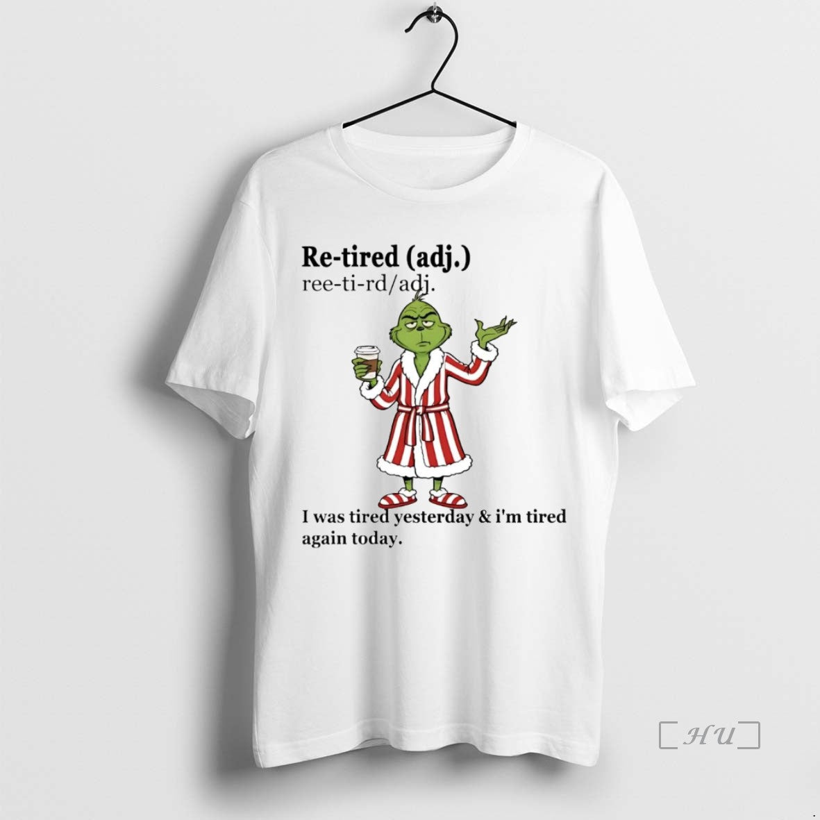 Trending Grinch Retired Definition I Was Tired Yesterday Christmas - clothing by TeeHivey.com