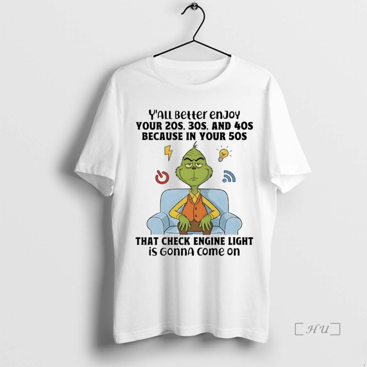 Trending Grinch Yall Beller Enjoy Your 20s 30s And 40s Check Engine Light Premium - clothing by TeeHivey.com