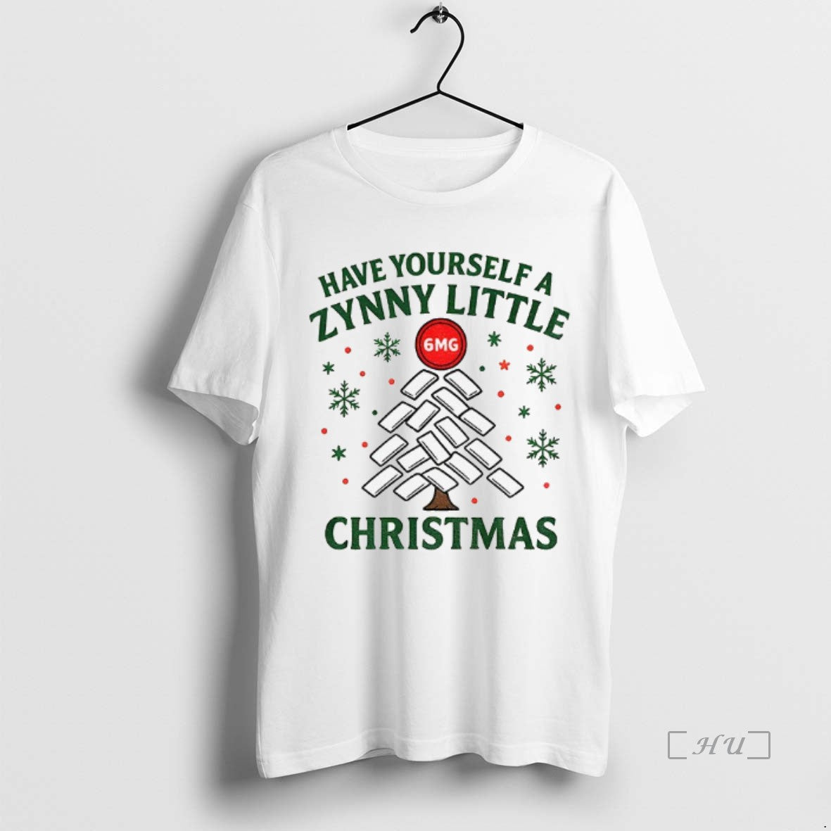 Trending Have Yourself A Zynny Little Christmas Funny 6mg - clothing by TeeHivey.com