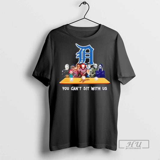 Trending Horror Movie Characters You Cant Sit With Us Detroit Tigers Halloween Graphic - clothing by TeeHivey.com
