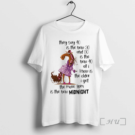 Trending Horse They Say 40 Is The New 30 And 50 Is The New 40 - clothing by TeeHivey.com