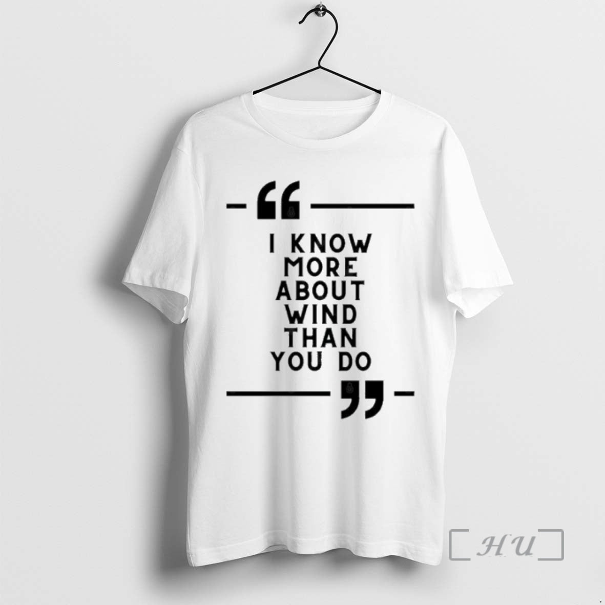 Trending I Know More About Wind Than You Do - clothing by TeeHivey.com