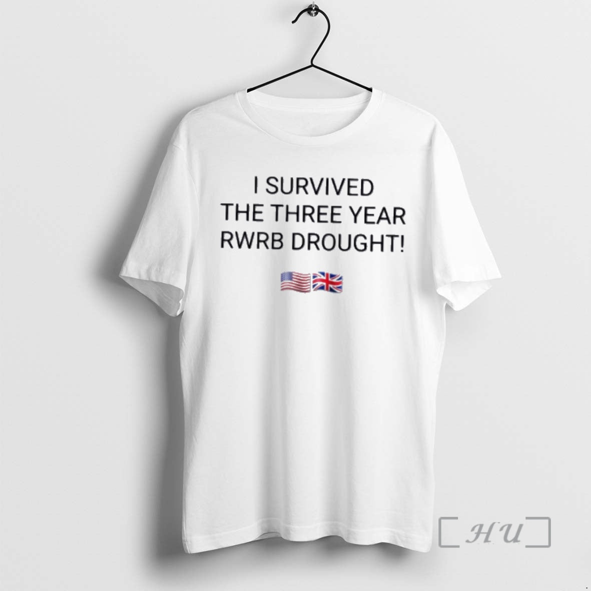 Trending I Survived The Three Year Rwrb Drought - clothing by TeeHivey.com