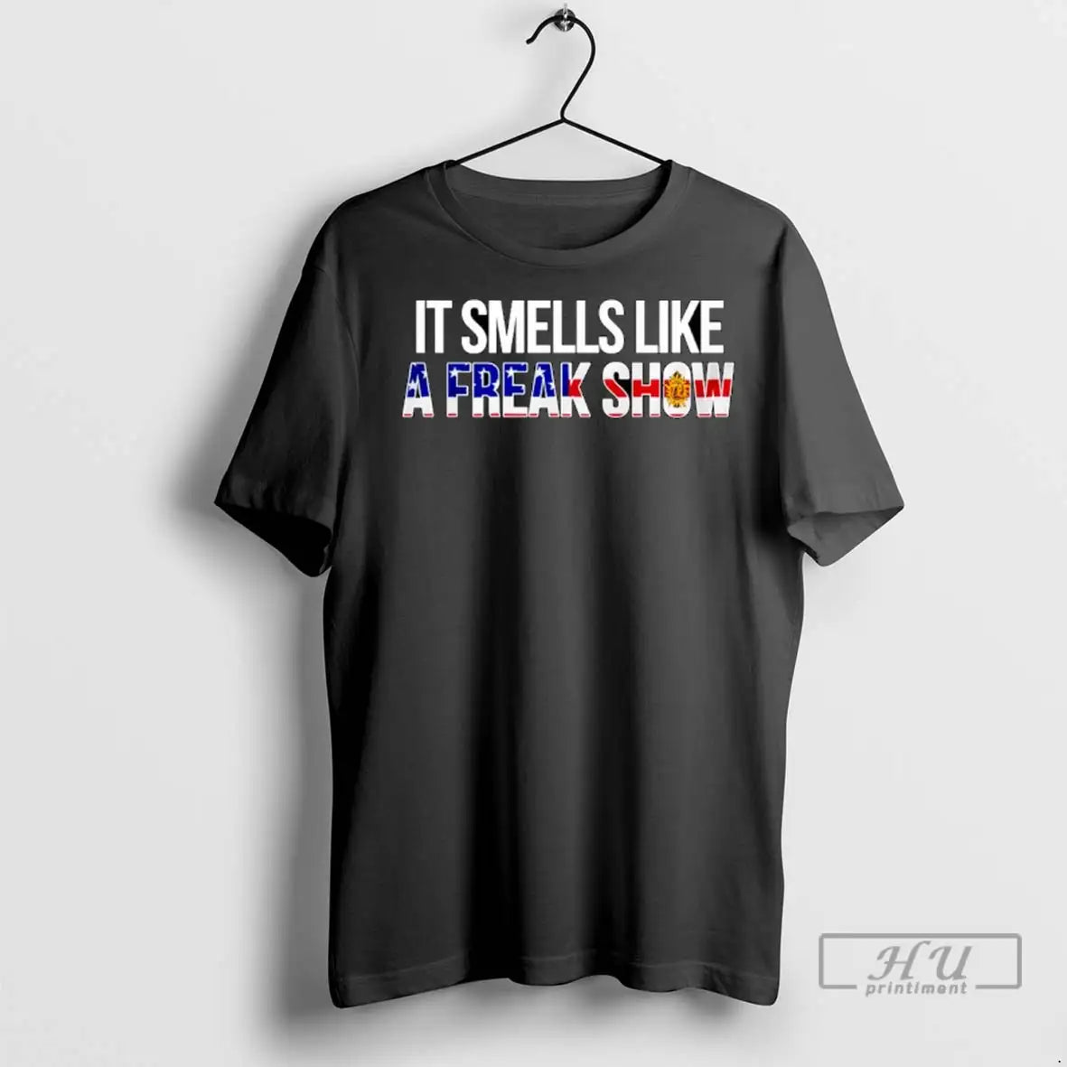 Trending It Smells Like A Freak Show Ornaments T Shirts
