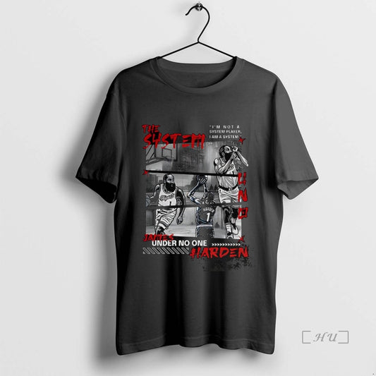 Trending James Harden The System Uno Under No One Im Not A System Player - clothing by TeeHivey.com