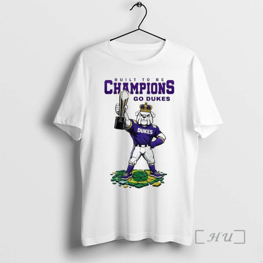 Trending James Madison Dukes Ncaa College Football Playoff Game Built To Be Champions Go Dukes - clothing by TeeHivey.com