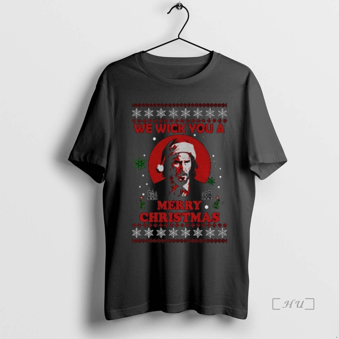 Trending John Wick We Wick You A Merry Christmas - clothing by TeeHivey.com