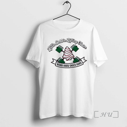 Trending Little Debbie Lifting Team Work Hard Snack Hard - clothing by TeeHivey.com