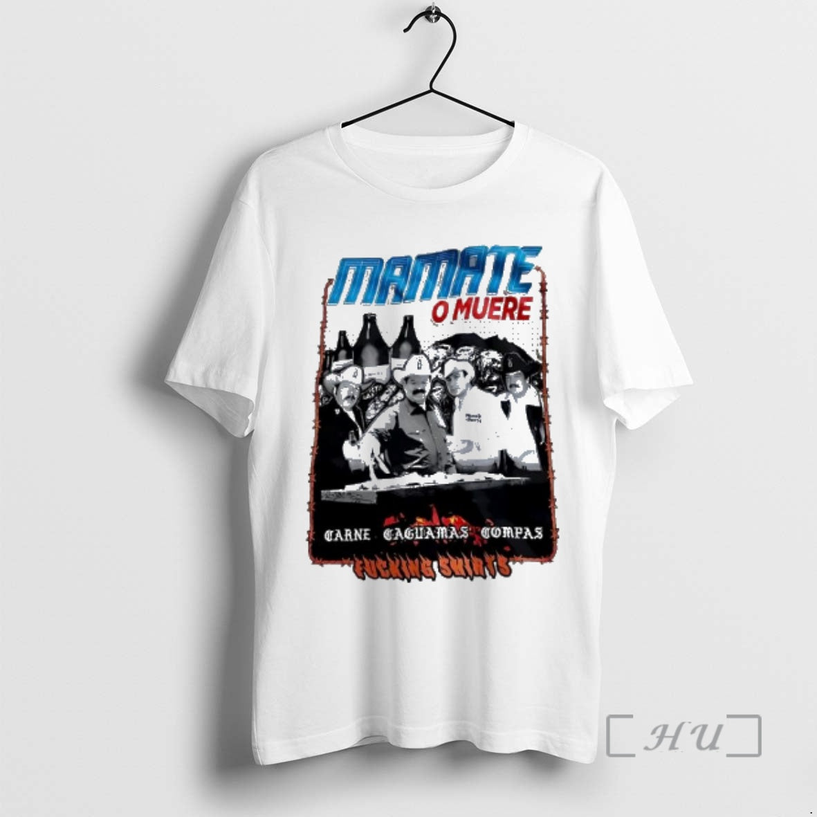 Trending Mamate O Muere Carne Caguamas Compas - clothing by TeeHivey.com