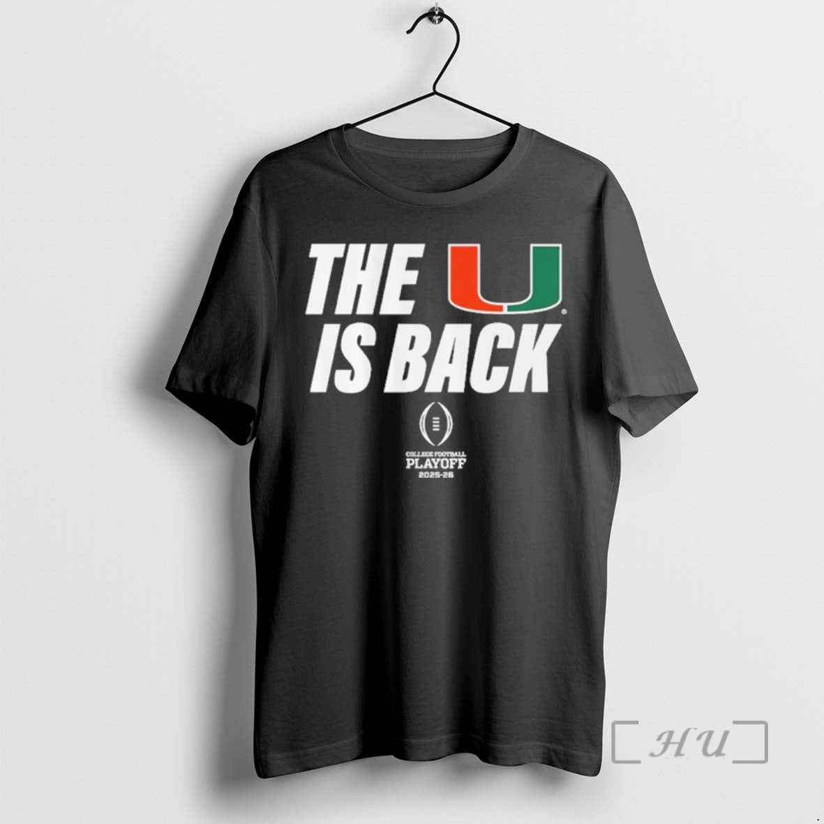 Trending Miami Football 2025 Cfp The U Is Back - clothing by TeeHivey.com