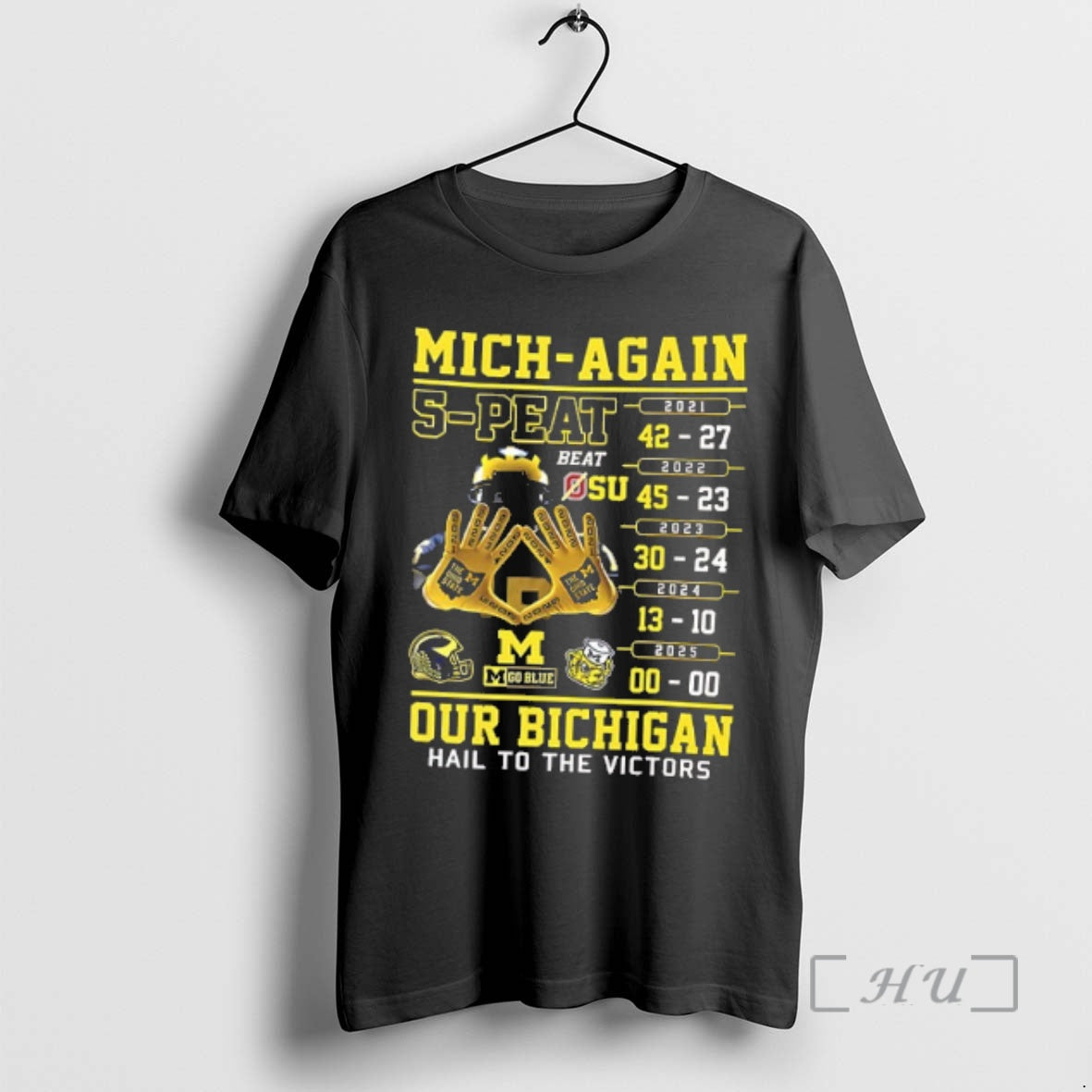 Trending Mich Again 5 Peat Our Bichigan Hail To The Victors Michigan Ws Beat Osu - clothing by TeeHivey.com