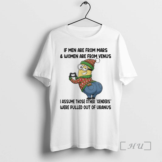 Trending Minions Christmas If Men Are From Mars And Women Are From Venus I Assume - clothing by TeeHivey.com