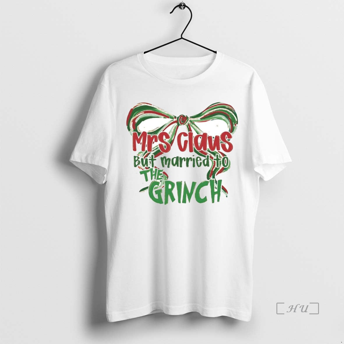 Trending Mrs Claus But Married To The Grinch Christmas - clothing by TeeHivey.com