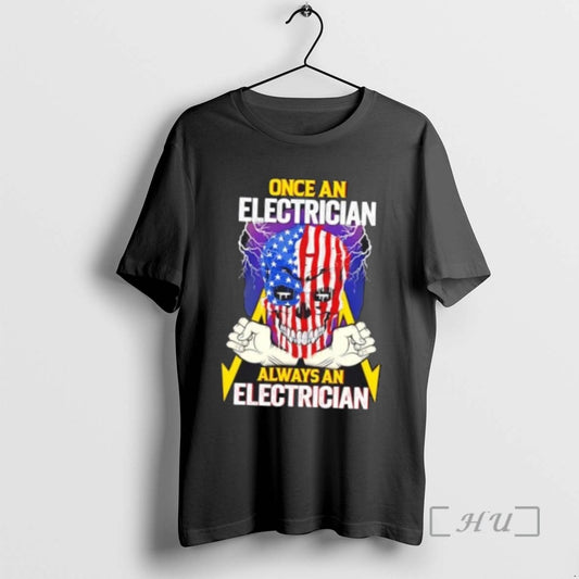 Trending Once An Electrician Always An Electrician Skull Us Flag - clothing by TeeHivey.com
