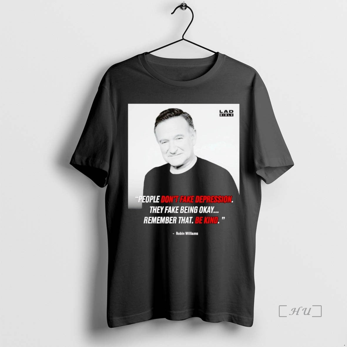 Trending Robin Williams People Dont Fake Depression They Fake Being Okay Premium T Shirts Sweater - clothing by TeeHivey.com