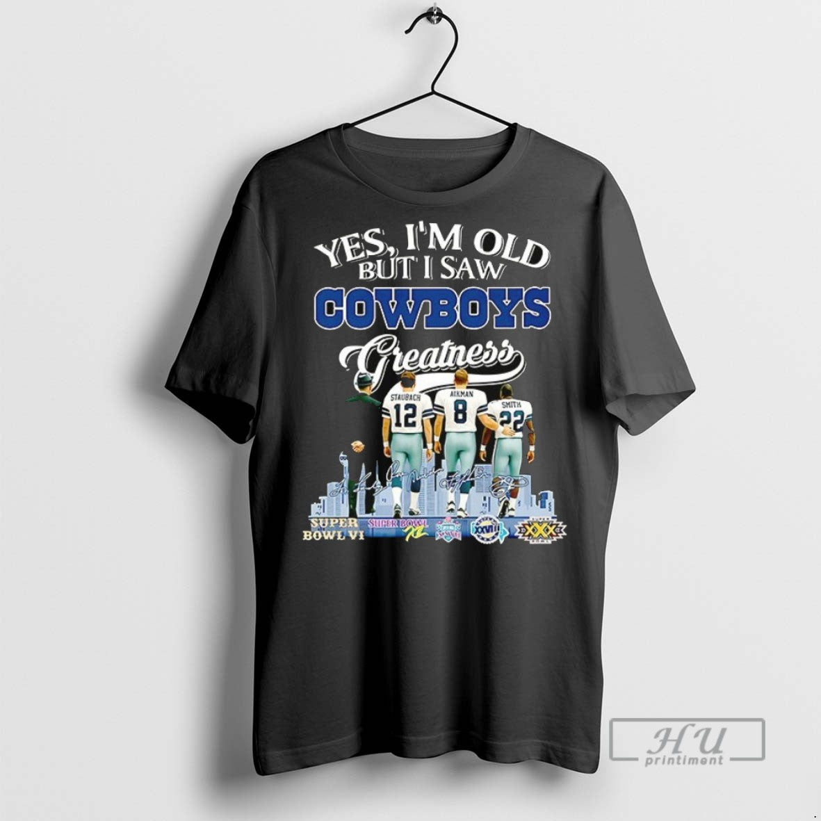 Trending Roger Staubach Troy Aikman Emmitt Smith Yes Im Old But I Saw Cowboys Greatness - clothing by TeeHivey.com