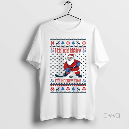 Trending Santa Ice Ice Baby Its Hockey Time Ugly Christmas - clothing by TeeHivey.com