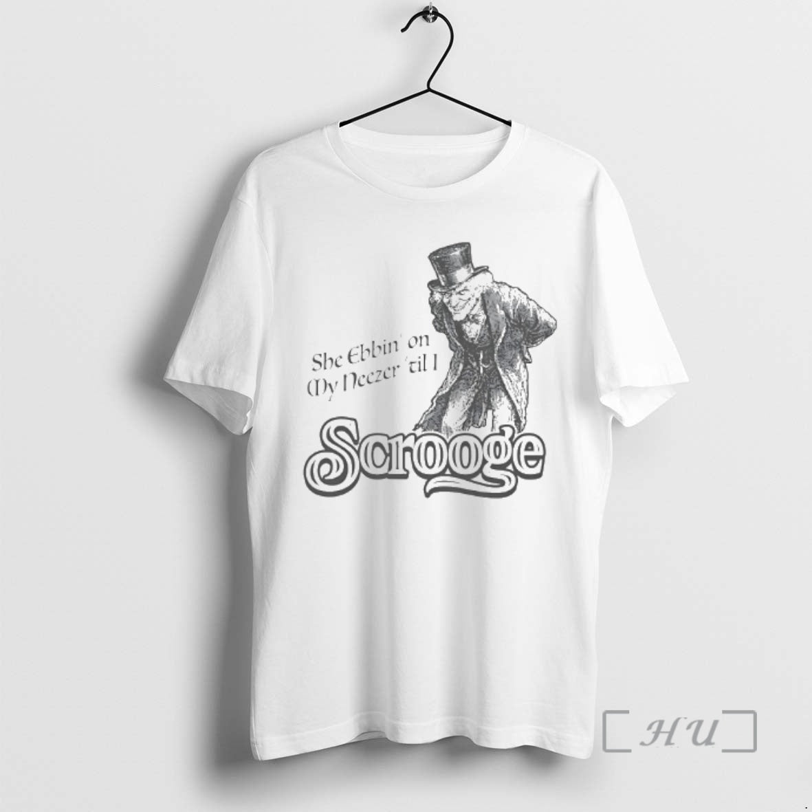 Trending Scrooge She Ebbin On My Neezer Til I - clothing by TeeHivey.com