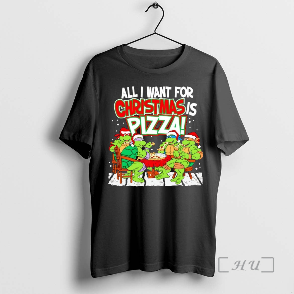Trending Tmnt All I Want For Christmas Is Pizza - clothing by TeeHivey.com