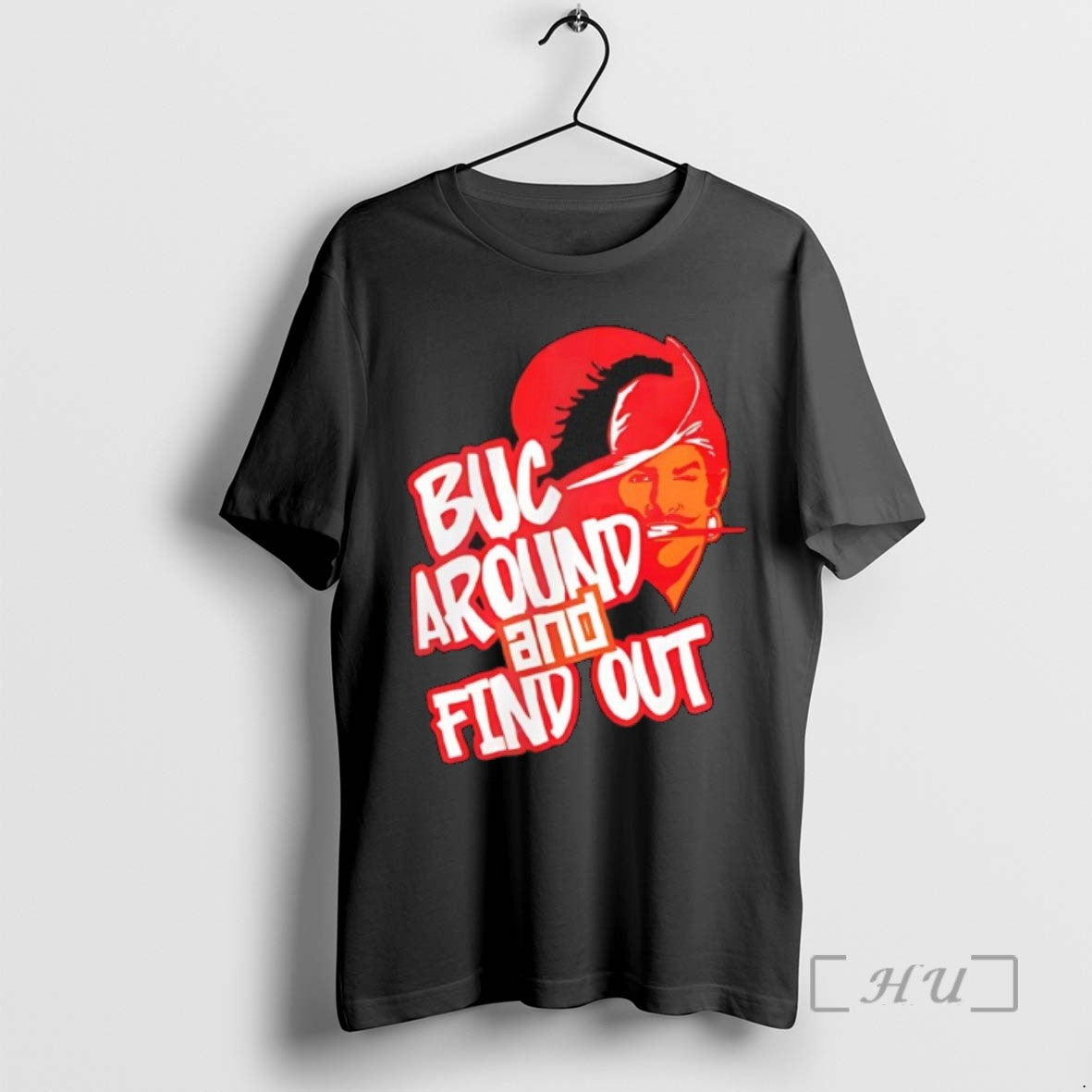 Trending Tampa Bay Football Buc Around And Find Out - clothing by TeeHivey.com