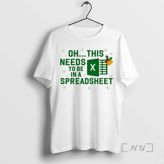 Trending This Needs To Be In A Spreadsheet Excel Christmas - clothing by TeeHivey.com