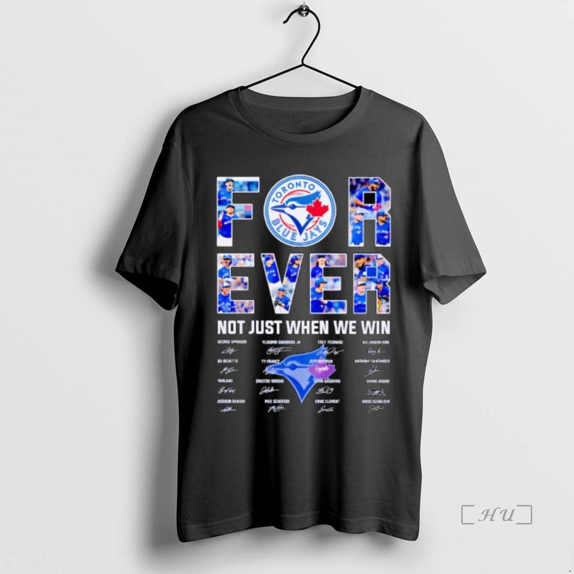 Trending Toronto Blue Jays Forever Not Just When We Win Signatures Premium T Shirts Sweater - clothing by TeeHivey.com
