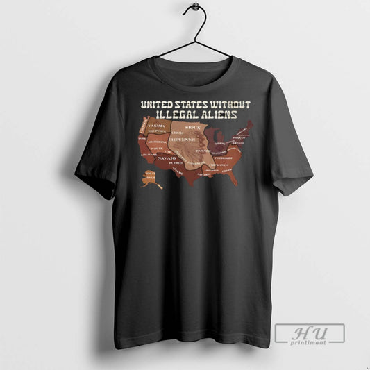 Trending United States Without Illegal Aliens Native Land Map Indigenous Pride Abolish Ice T Shirts