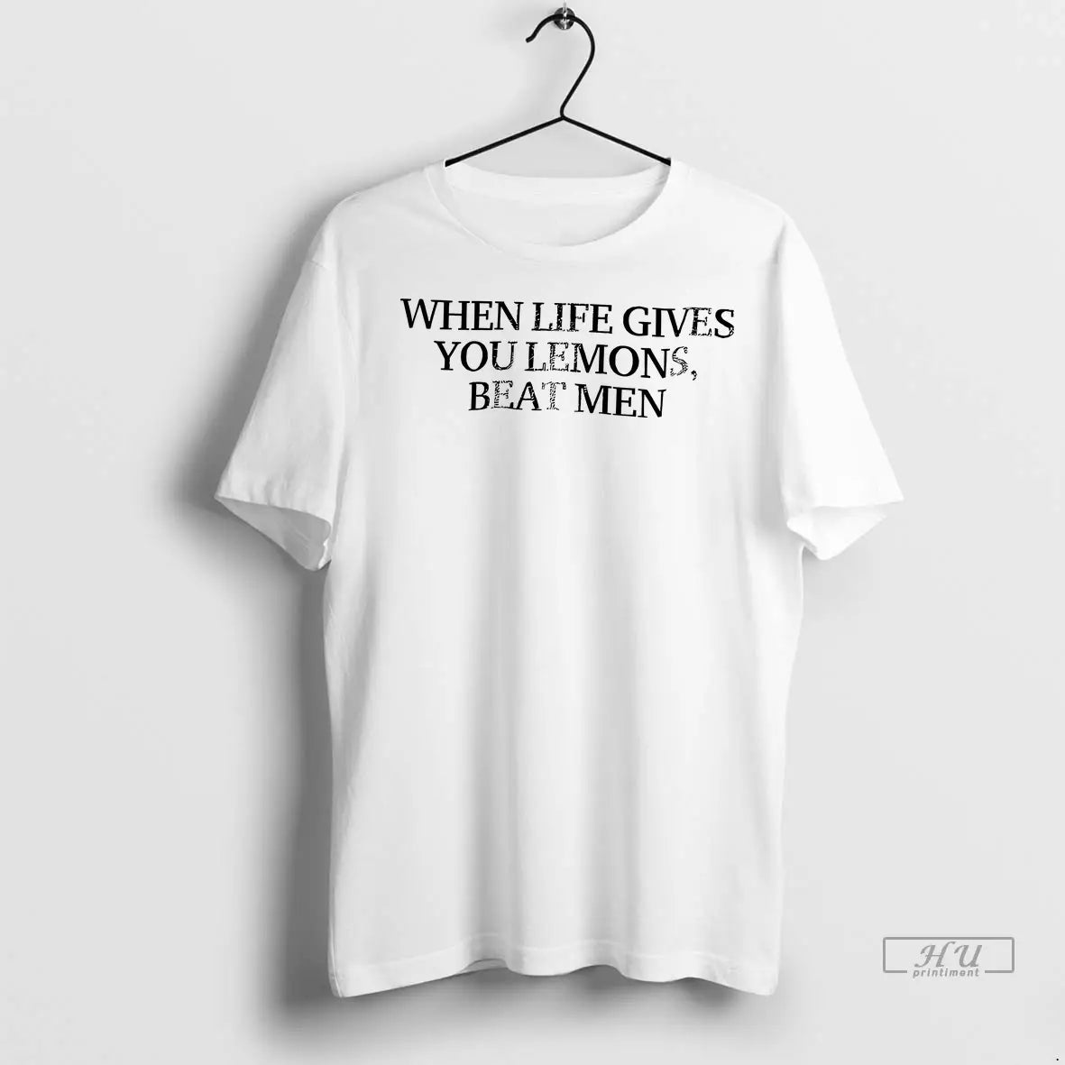 Trending When Life Gives You Lemons Beat Men Ladies T Shirts