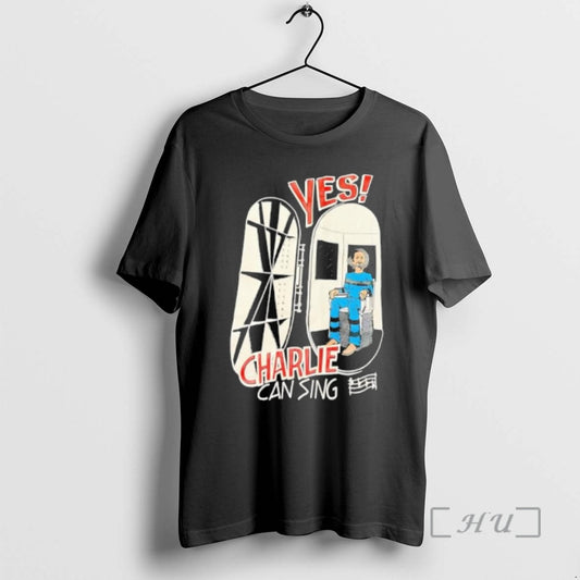 Trending Yes Charlie Can Sing - clothing by TeeHivey.com