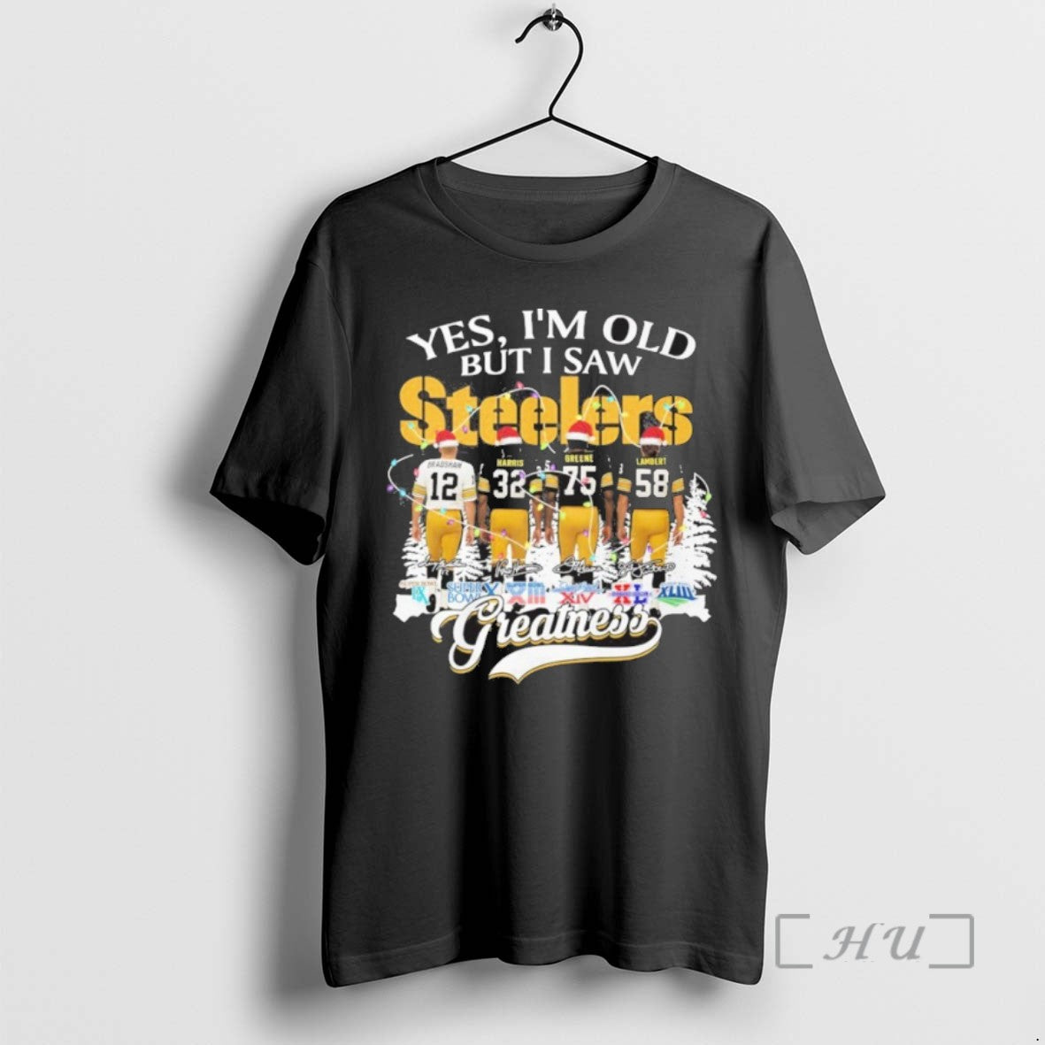 Trending Yes Im Old But I Saw Steelers Christmas Greatness Signatures - clothing by TeeHivey.com
