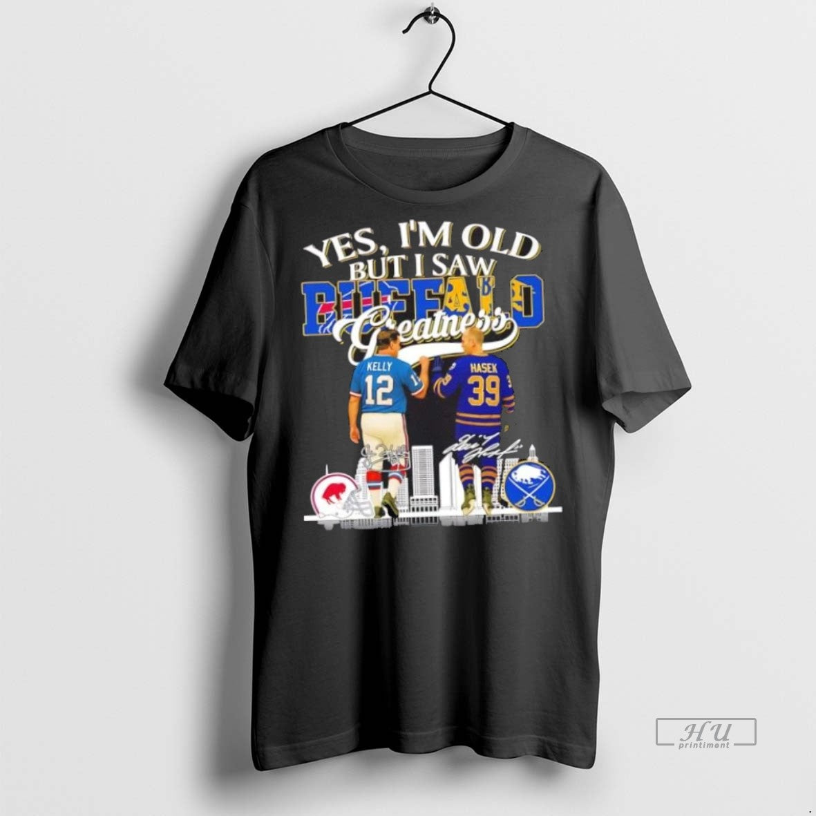 Trending Yes Im Old But I Saw Greatness Buffalo Sport Kelly Bills X Hasek Sabres - clothing by TeeHivey.com