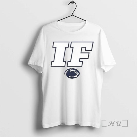 Trending Penn State If - clothing by TeeHivey.com