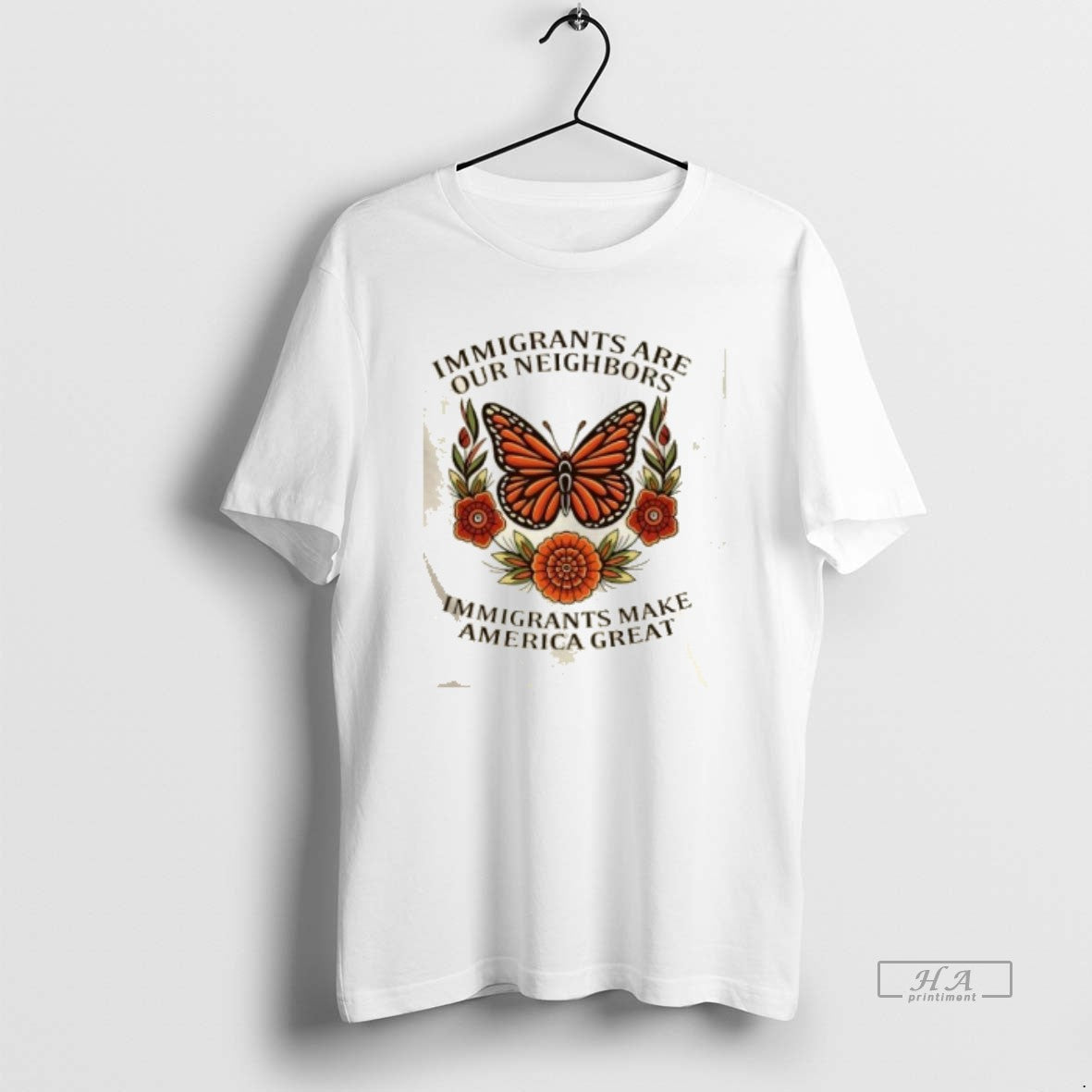 Trendy Butterfly Immigrants Are Our Neighbors Immigrants Make America Great - clothing by TeeHivey.com