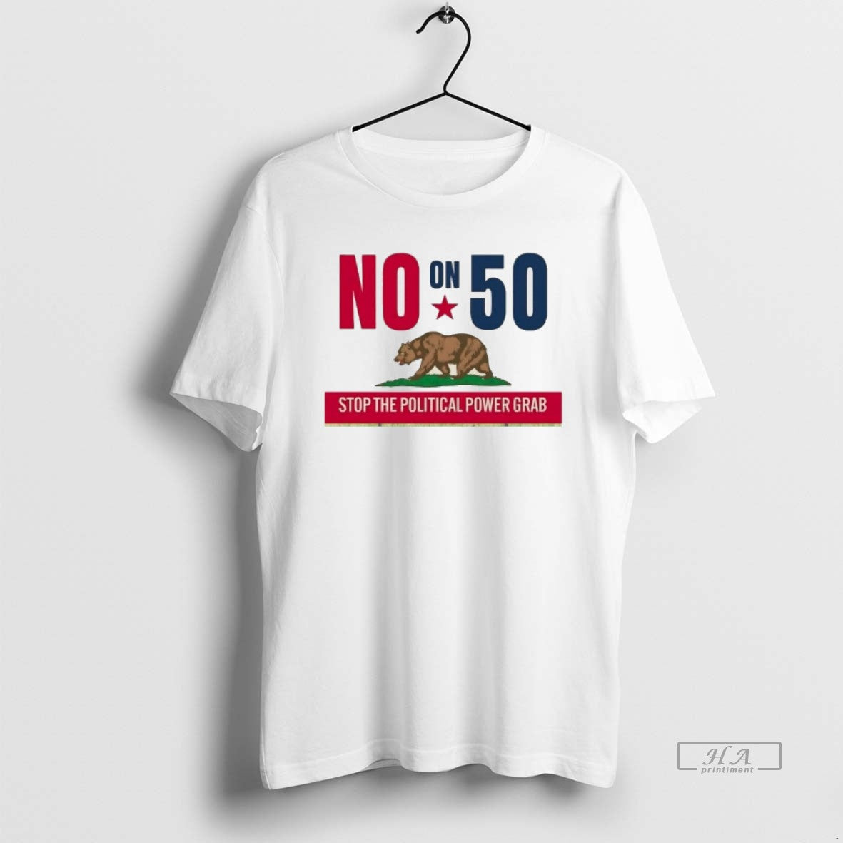 Trendy California No On 50 Stop The Political Power Grab - clothing by TeeHivey.com