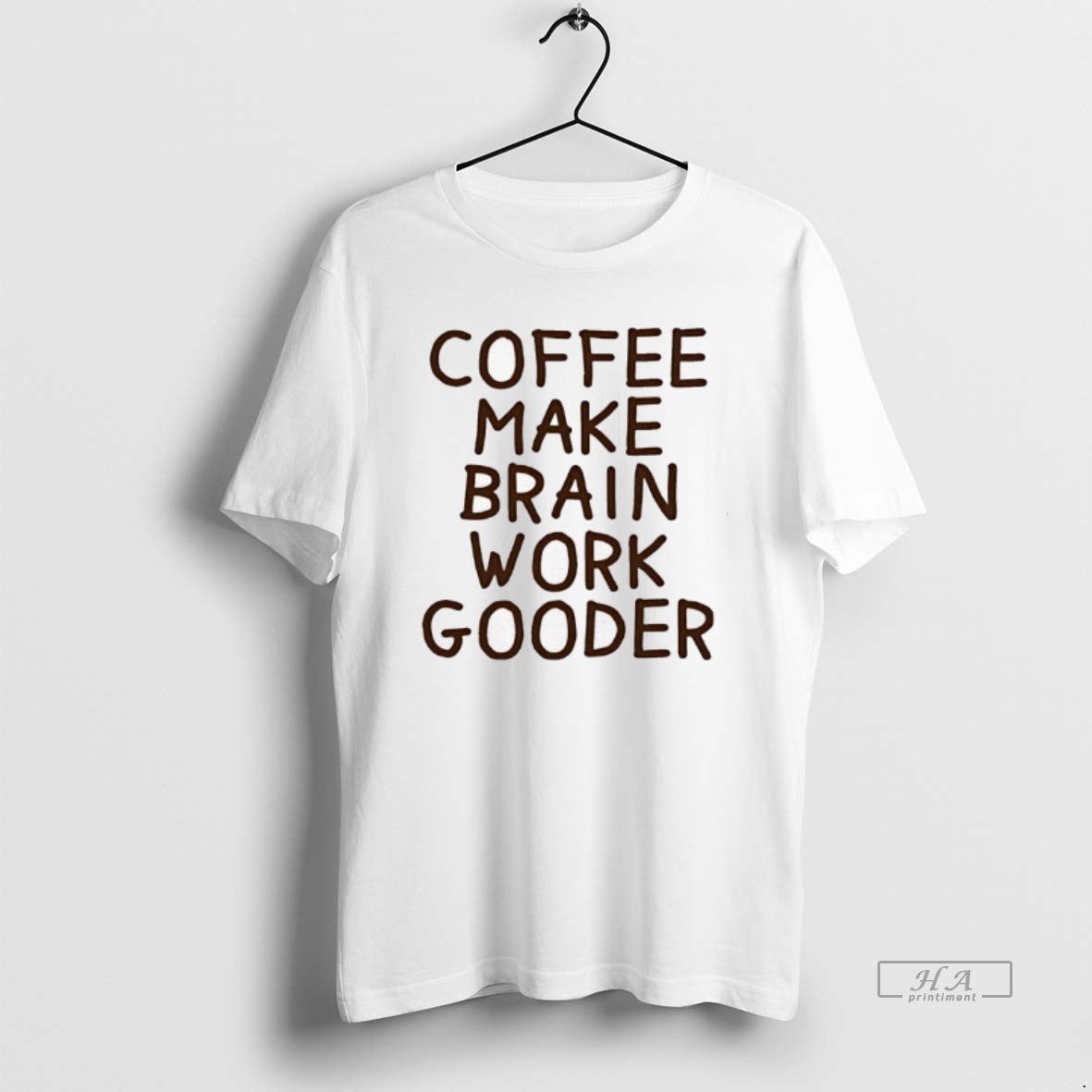 Trendy Coffee Makes My Brain Work Gooder - clothing by TeeHivey.com