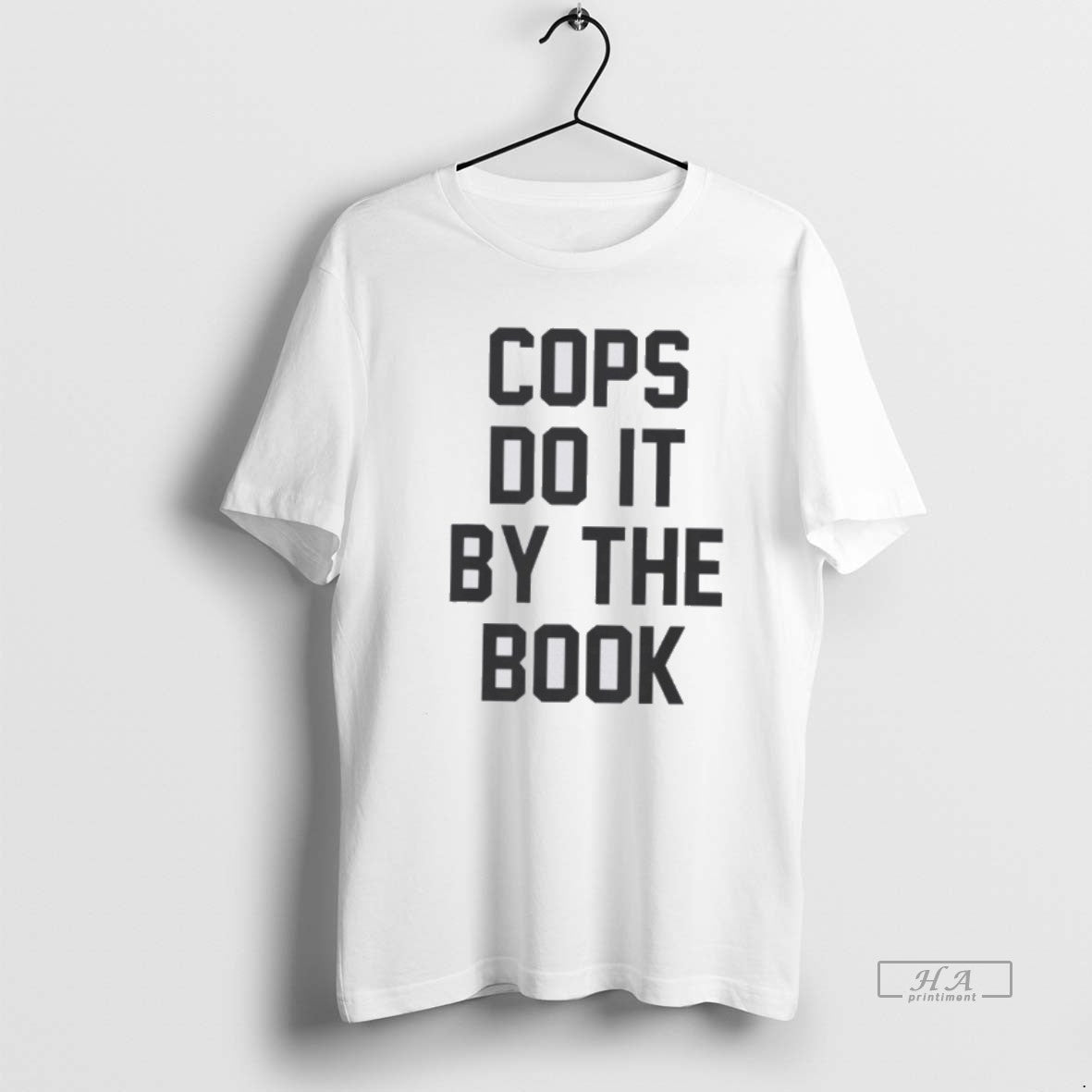 Trendy Cops Do It By The Book - clothing by TeeHivey.com