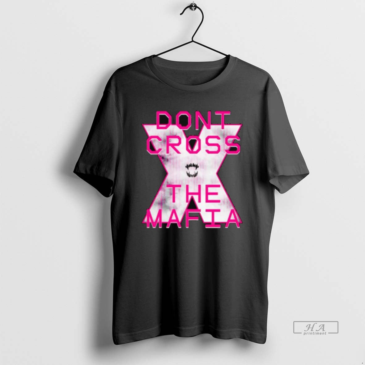 Trendy Dont Cross The Mafia X - clothing by TeeHivey.com