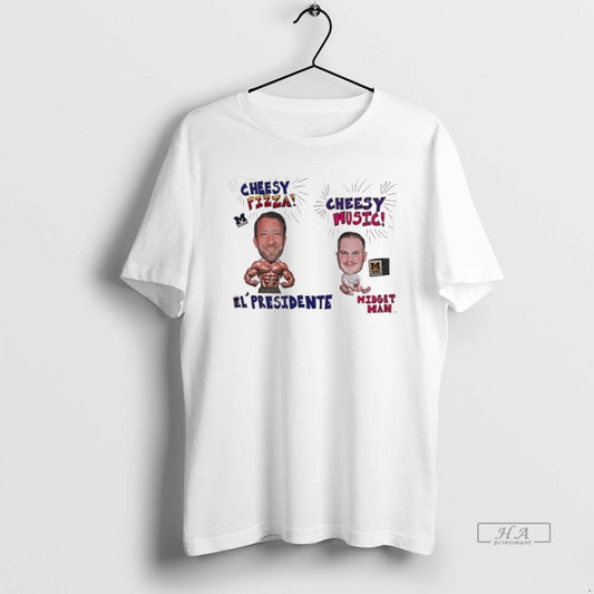 Trendy El President Cheesy Pizza Vs Midget Man Cheesy Music Dave Portnoy - clothing by TeeHivey.com
