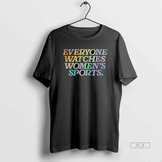 Trendy Everyone Watches Womens Sports Rainbow Equality - clothing by TeeHivey.com