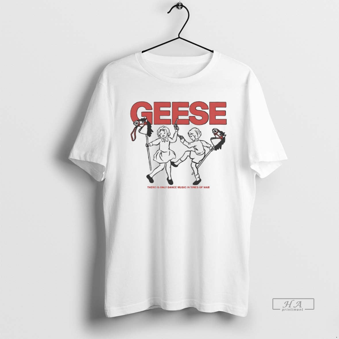 Trendy Geese There Is Only Dance Music In Times Of War - clothing by TeeHivey.com