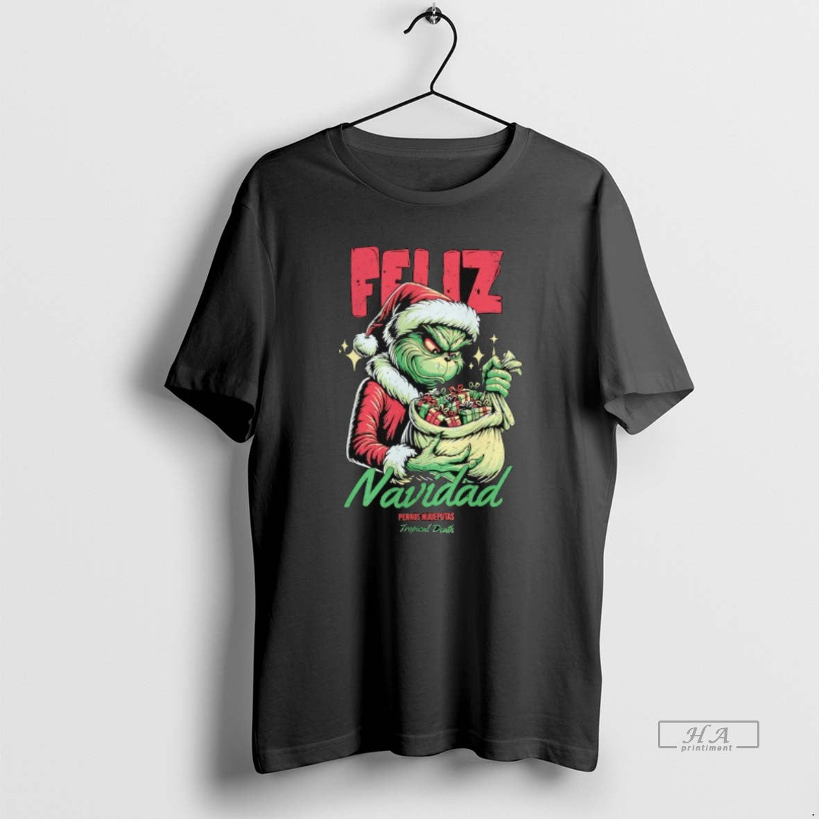 Trendy Grinch Feliz Navidad Perros Hijueputas Tropical Death - clothing by TeeHivey.com